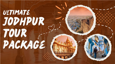 Best Jodhpur Sightseeing Tour Package in India